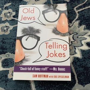 Old Jews Telling Jokes: 5,000 Years of Funny Bits